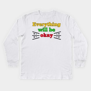 Everything will be okay Kids Long Sleeve T-Shirt